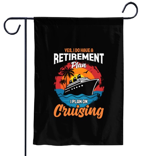 Retirement Plan: Cruising - Living the Dream at Se Garden Flags