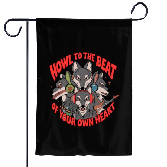 Howl to the Beat of Your Own Heart Wolves Indie Garden Flags