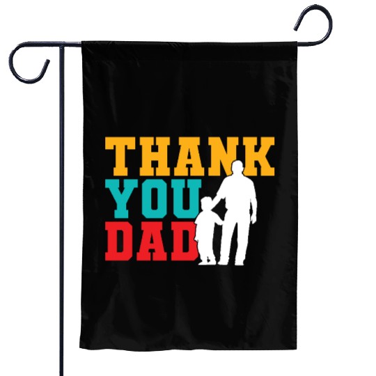 Thank You Dad Garden Flags