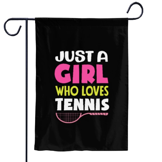 Just A Girl Who Loves Tennis Passion Garden Flags