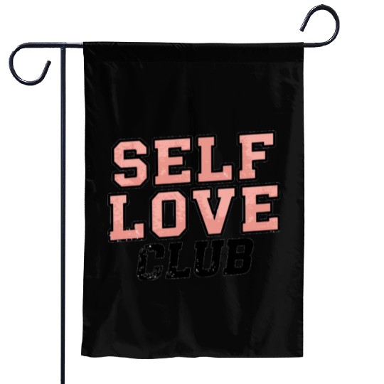 Self Love Club Women's Garden Flags - Embrace Self-Care