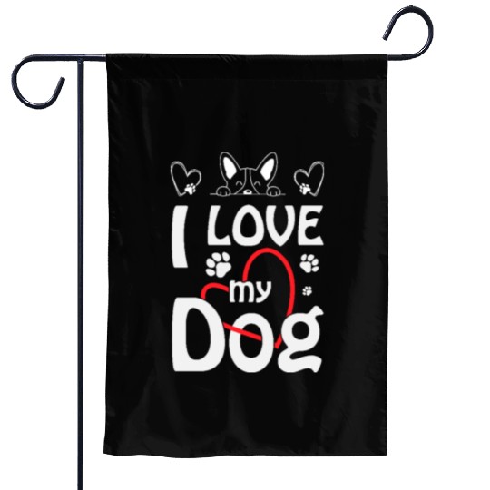 I Love My Dog: Cute Dog Lover Design Garden Flags