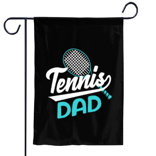 Tennis Dad Proud Enthusiast Graphic Garden Flags