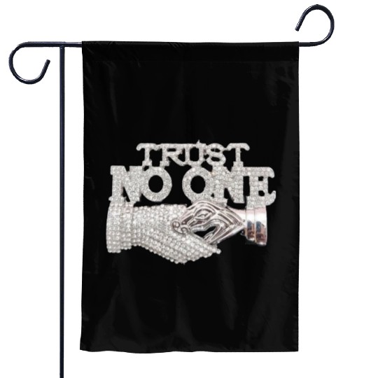 Trust No One Garden Flags