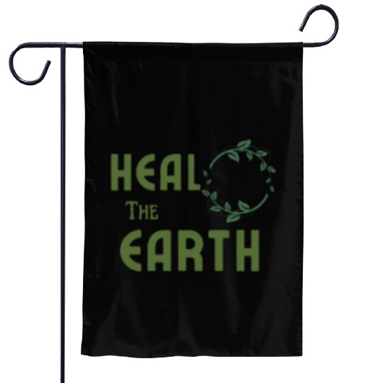 Heal the earth sustainability Garden Flags