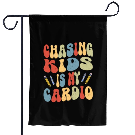 Daycare Teacher Childcare Chasing Kids Is Cardio Garden Flags