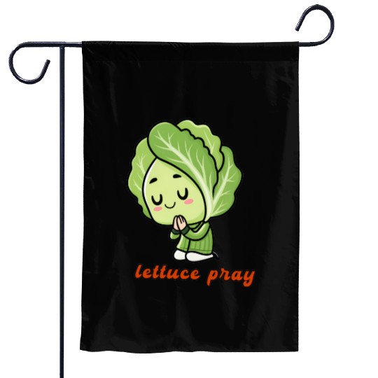 Lettuce pray not Let us pray Garden Flags