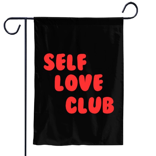 Self Love Club on Women's Garden Flags