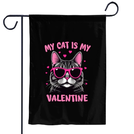 My Cat Is My Valentine Cute Cat Lover Hearts Garden Flags