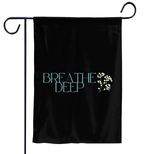 Breathe deep Yoga Garden Flags