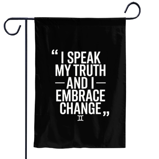 Gemini Zodiac: I Speak My Truth And I Embrace Garden Flags