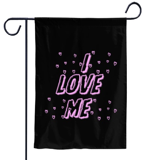 I love me – Self-Love & Confidence Design Garden Flags