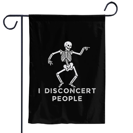 "I Disconcert People" Dancing Skeleton (Light) Garden Flags