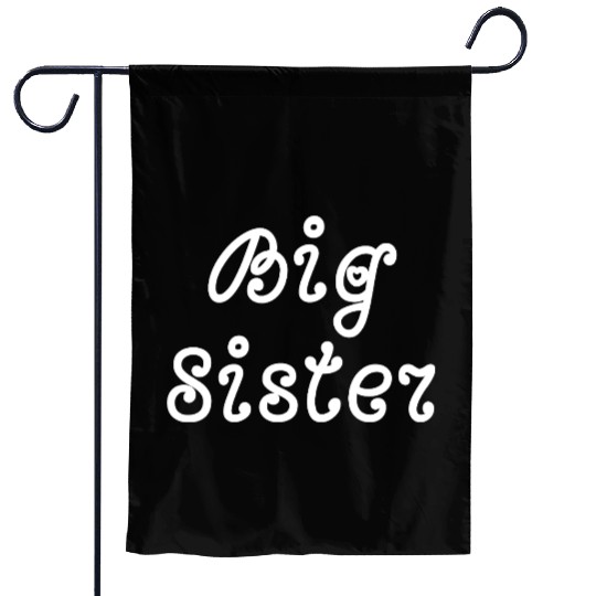 Big sister Garden Flags