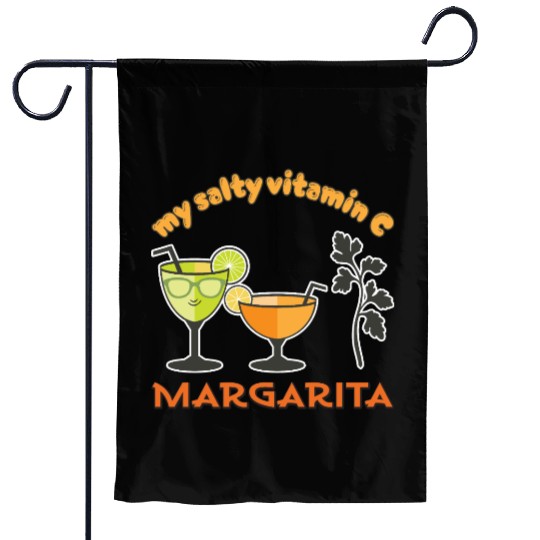Margarita my salty vitamin C Garden Flags
