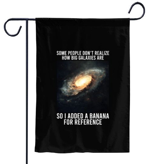 Galaxy Meme Science Astrophysics Astrology Garden Flags