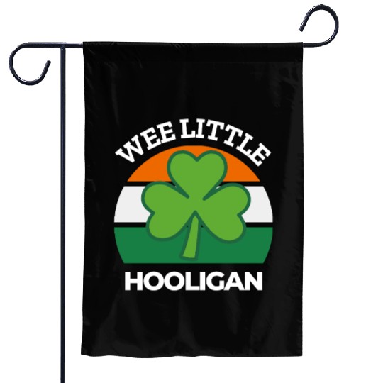 Wee Little Hooligan Great Saint Patrick Day Gift Garden Flags