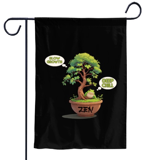 Slow growth, deep chill Garden Flags