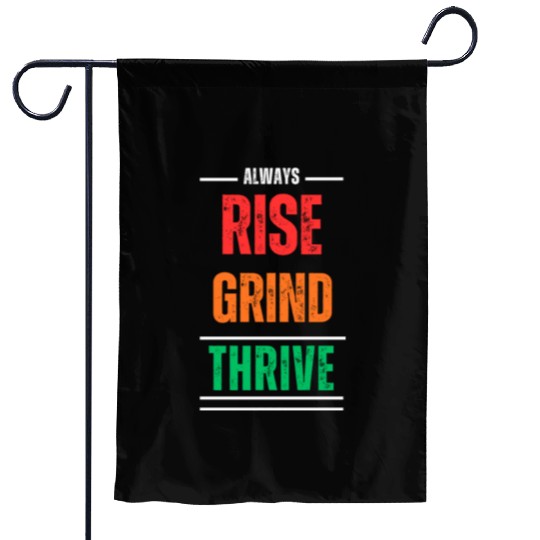 Rise, Grind, Thrive – The Resilience Mindset Garden Flags
