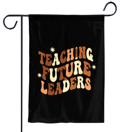 Teaching Future Leaders Dope Black Melanin Teacher Garden Flags