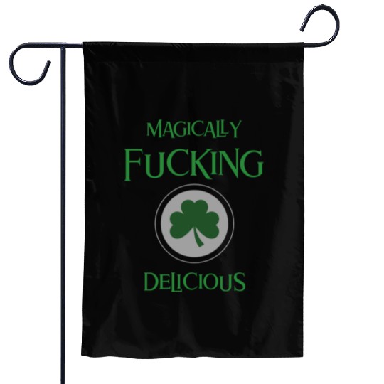 Magically Fucking Delicious Garden Flags