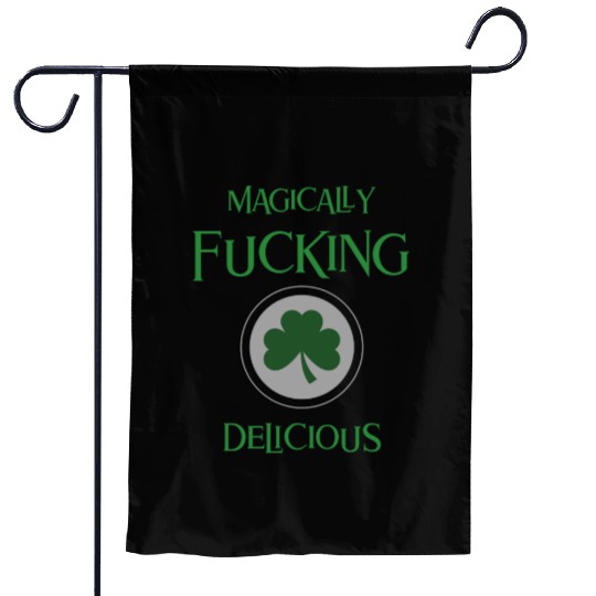 Magically Fucking Delicious Garden Flags