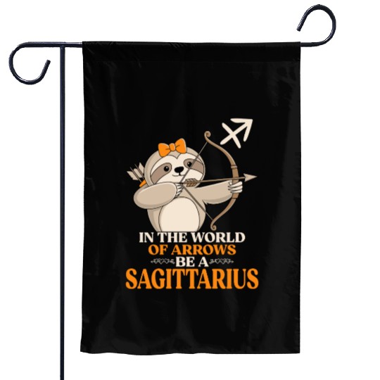 In The World Of Arrows Be A Sagittarius Zodiac Garden Flags