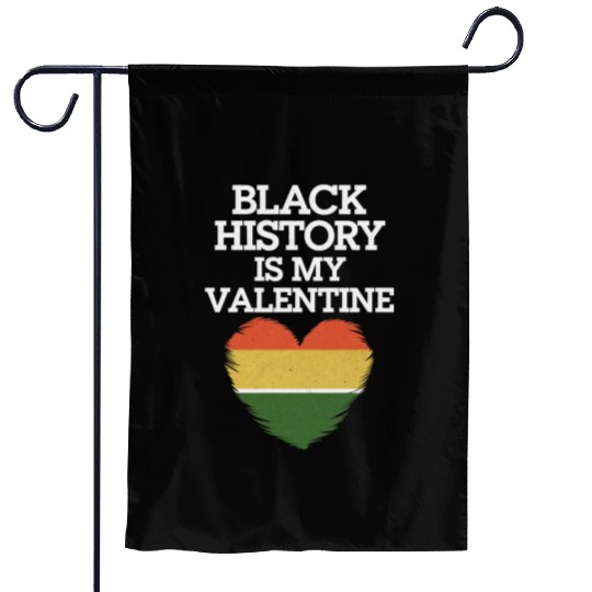 Black History Is My Valentine Heart Love Garden Flags