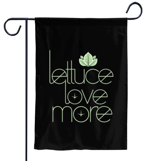Lettuce Love More Vegan Vegetarian Style Garden Flags