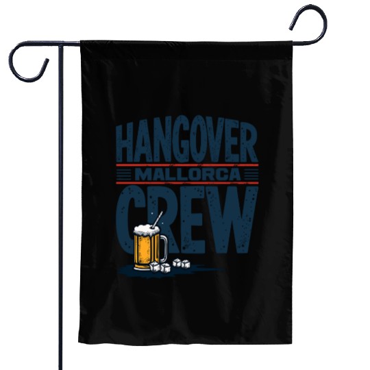 Hangover Crew Mallorca Party Garden Flags party animal