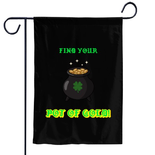 find your pot of gold Garden Flags