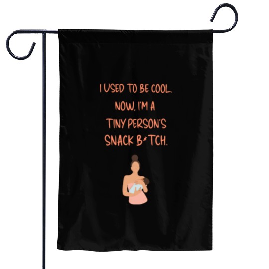 Breastfeeding "I used to be cool. Now, I'm a ..." Garden Flags