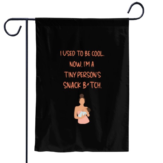 Breastfeeding "I used to be cool. Now, I'm a ..." Garden Flags