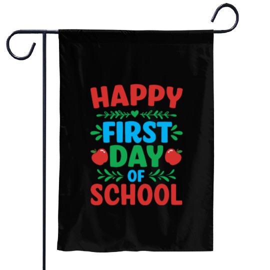 Happy First Day Back to School typography Garden Flags