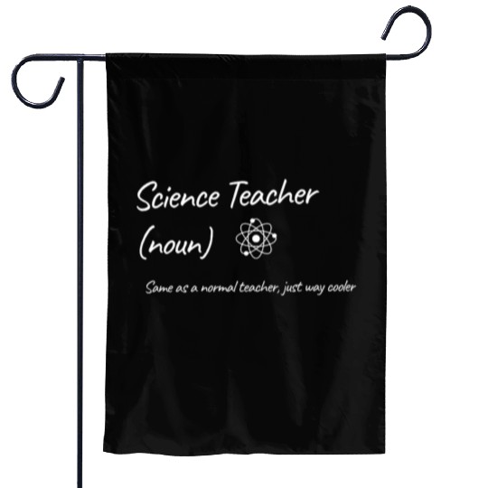 Science Teacher Same As Normal Teacher Cooler Garden Flags