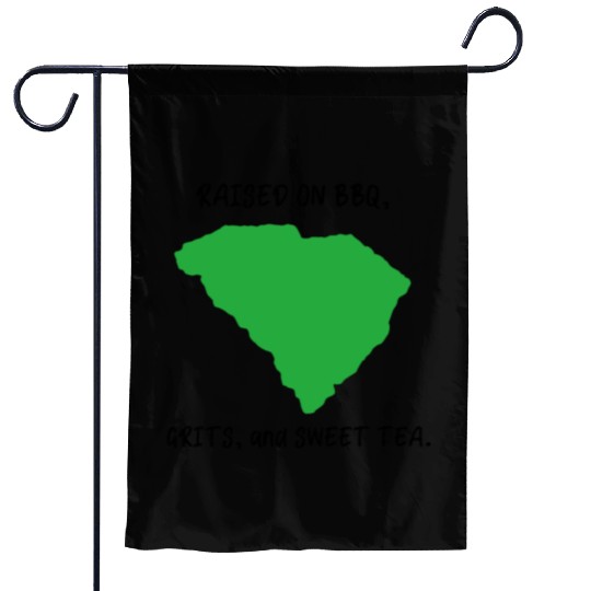 Raised On BBQ, Grits, and Sweet Tea South Carolina Garden Flags