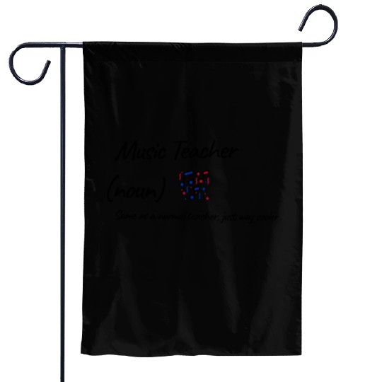 Music Teacher Same As Normal Teacher Cooler Garden Flags