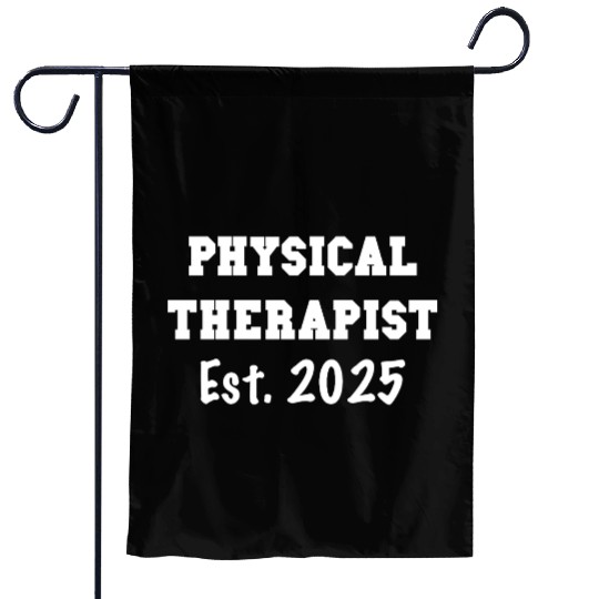 Physical Therapist Graduation Gift - PT Est. 2025 Garden Flags