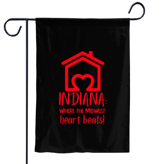 Indiana Where The Midwest Heart Beats! Garden Flags