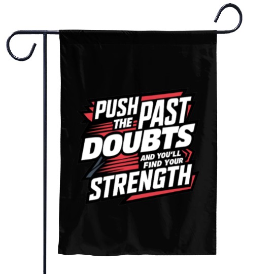 Self Growth Mindset Motivation Inner Strength Garden Flags