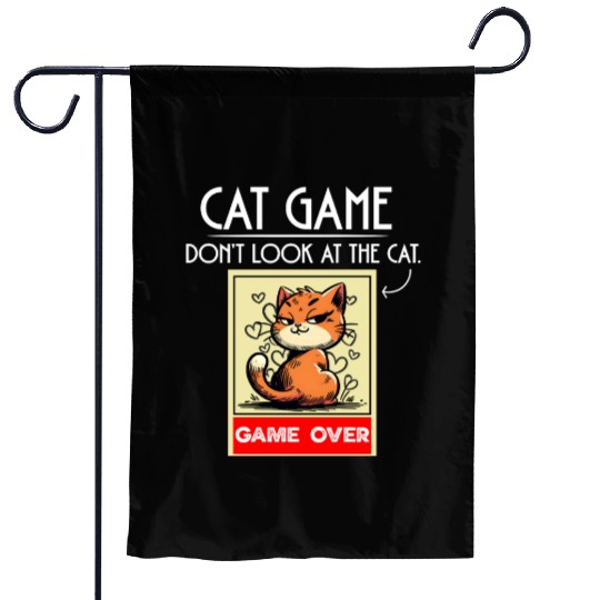 Cat Meme Game Humor Don’t Look Game Over Design. Garden Flags