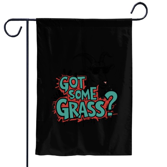 Goat Some Grass? Meme Goat Energy Garden Flags
