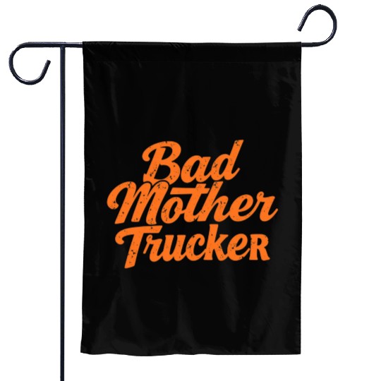 pulp fiction-"Bad motherTrucker" Garden Flags