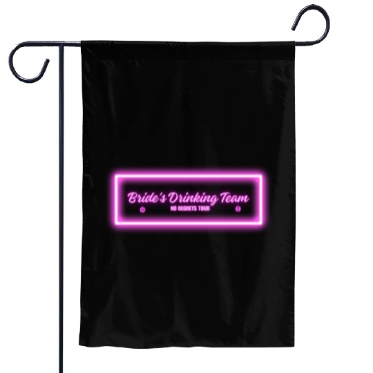 Bride's Drinking Team – No Regrets Tour Garden Flags