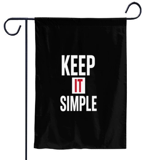 Keep It Simple – Minimalist Quote Garden Flags