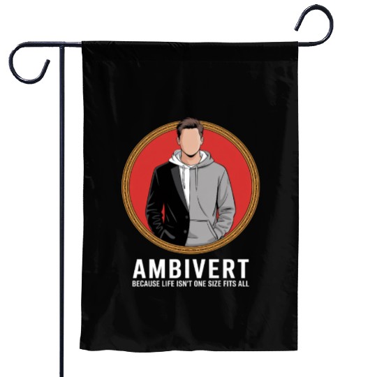 Ambivert Because Life Isn’t One Size Fits All Garden Flags