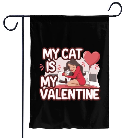 My Cat Is My Valentine Cute Cozy Feline Love Art Garden Flags