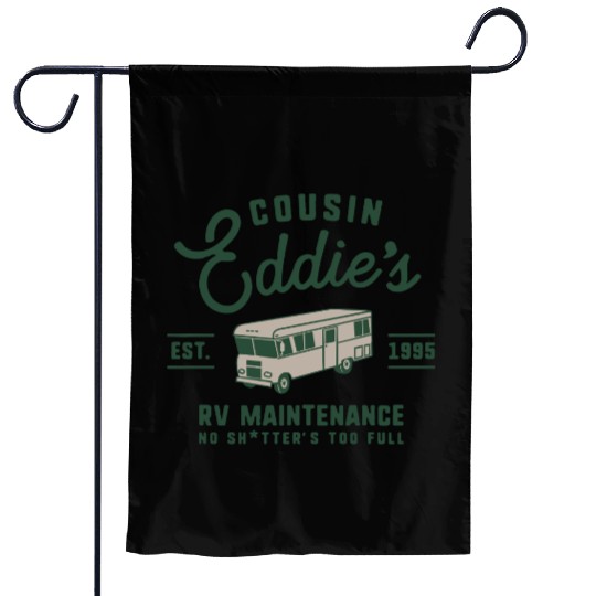 Cousin Eddie s RV Maintenance Funny Movie Garden Flags