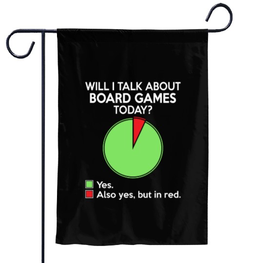 Will i talk about board game today for board gamer Garden Flags