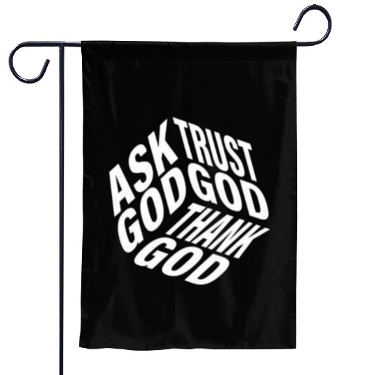 Ask Trust Thank God | 3D Faith-Inspired Typograph Garden Flags